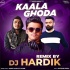 Kaala Ghoda (Remix) - DJ Hardik