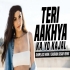 Teri Aakhya Ka Yo Kajal Remix - Shameless Mani X Saurabh Gosavi