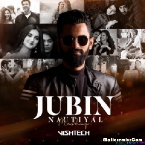 Jubin Nautiyal Mashup (DJ Vishtech)