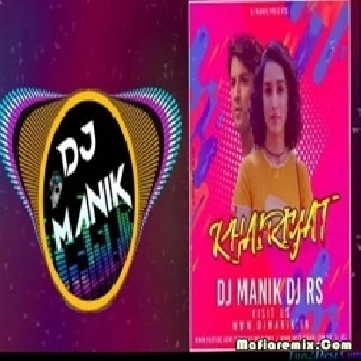 Khairiyat Remix - DJ Manik