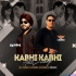 Kabhi Kabhi Aditi Zindagi (Remix) - DJ Pami Sydney x DJ LEOMX