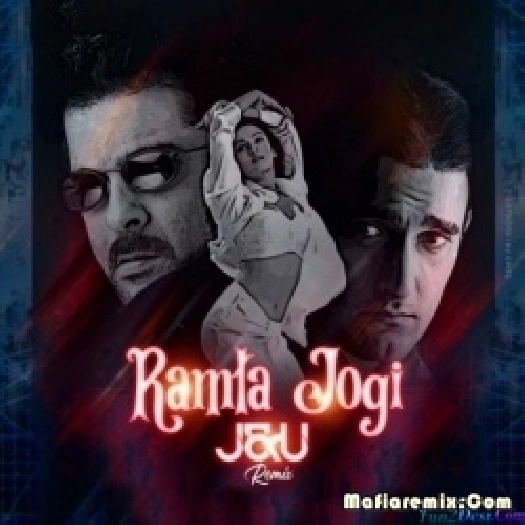 Ramta Jogi (Remix) JnU