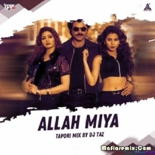 Haan Mujhe Pyaar Hua Allah Miya Tapori Remix - DJ TAZ