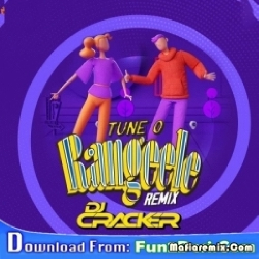 Tune O Rangeele - Remix - DJ Cracker