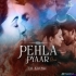 Pehla Pyar (Remix) - DJ Khush