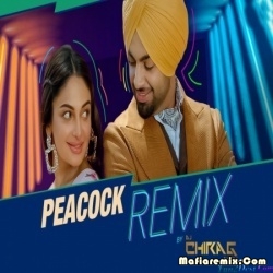 Peacock Remix DJ Chirag Dubai