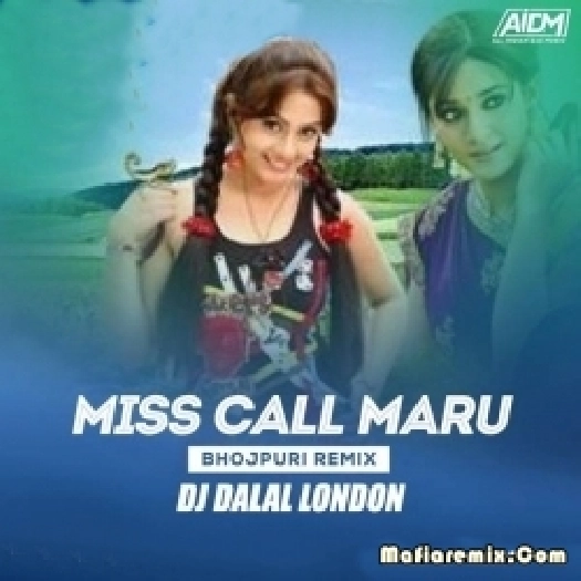 Miss Call Mara Taru Kiss Debu Kaho Remix Dj Dalal London