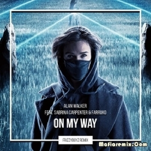 On My Way (Remix) - Sabrina Carpenter n Farruko