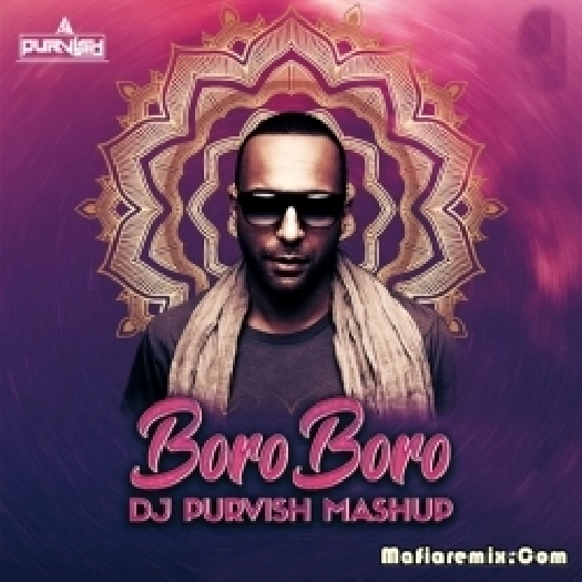 Boro Boro (Arash) Mashup Remix DJ Purvish