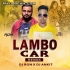 Lambo Car (Remix) - DJ Ron x DJ Ankit