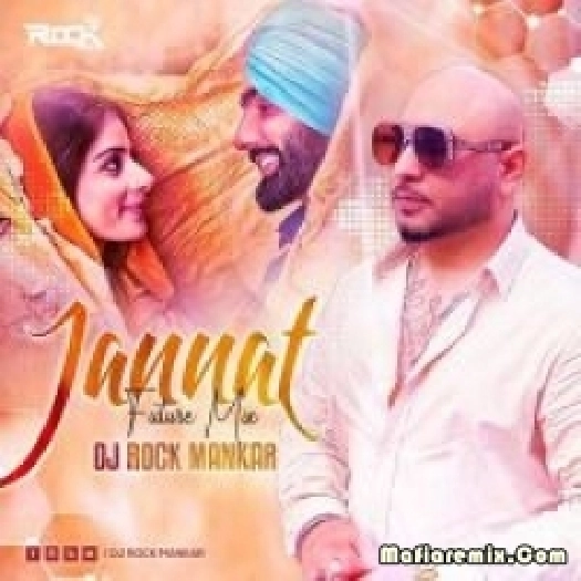 Jannat - B Praak (Future Mix) - Dj Rock Mankar