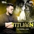 Titliaan (Psy Remix) - Dj Kamal Jain