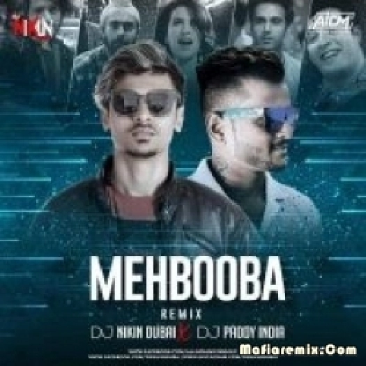 Mehbooba (Remix) - DJ Nikin Dubai x DJ Paddy