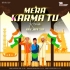 Mera Karma Tu (Republic Day Special Remix) - DJ SD