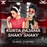 Kurta Pajama Vs Shaky Shaky (Remix) DJ ANGLE x DJ SKYYREX