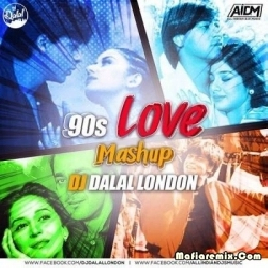 90s Love Mashup - DJ Dalal London