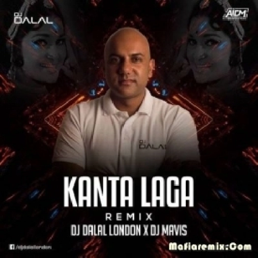 Kaanta Laga (EDM Mix) - DJ Dalal London x DJ Mavis