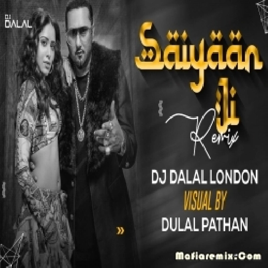 Saiyaan Ji Vs Voodoo (Mashup) - DJ Dalal London x DJ Nuclear