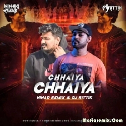 Chaiyya Chaiyya (Remix) NINAd X Dj Rittik