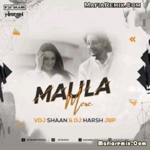 Maula Mere (Remix) - VDJ Shaan x DJ Harsh JBP