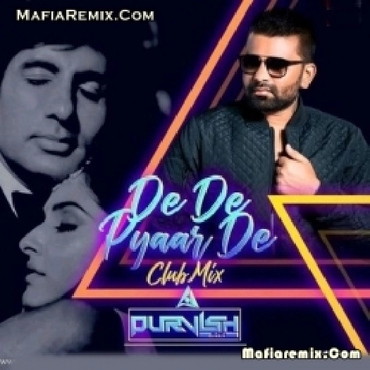 De De Pyaar De (Remix) - DJ Purvish