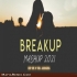 Breakup Mashup 2k21 Remix - DIP SR X VDJ Jakaria
