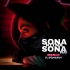 Sona Kitna Sona Hai (Remix) - Dj DeLhiwala