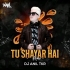 Tu Shayar Hai (Remix) - DJ Anil TKR
