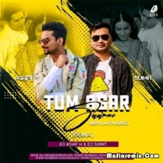 Tum Agar Saamne (Remix) - DJ ASHIF.H X DJ Sumit