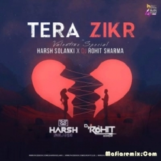 Tera Zikr (Valentine Special) - Harsh Solanki X Dj Rohit Sharma