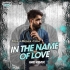 In The Name Of Love (Remix) - GrD