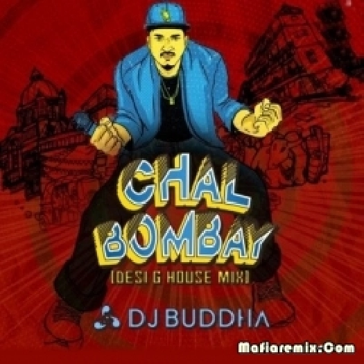Chal Bombay - Divine (Desi G House Mix) DJ Buddha Dubai