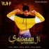 Saiyaan Ji (Mashup) - DJ Ruhi