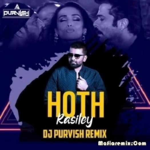 Hoth Rasiley (Remix) - DJ Purvish