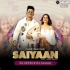 Saiyaan - Jass Manak (Remix)