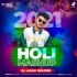 Holi Mashup 2k21 - DJ Ashu Indore