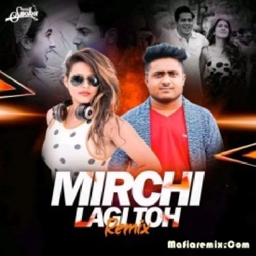 Mirchi Lagi Toh - Coolie No.1 (Remix) - DJ Mehak Smoker X DJ Abhishek