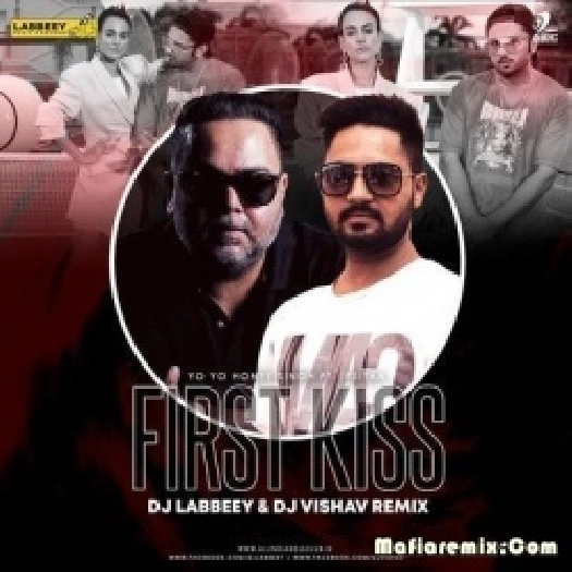 First Kiss (Remix) - DJ Labbeey X DJ Vishav
