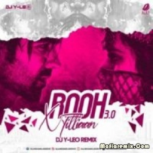 Rooh 3.0 X Titliaan (Remix) - DJ Y-LEO