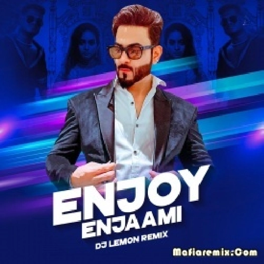 Enjoy Enjaami (Remix) - DJ Lemon