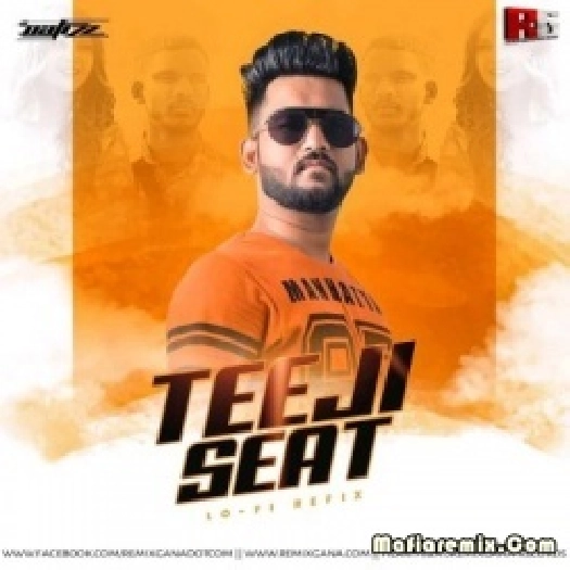 Teeji Seat (Lo-Fi Refix) - DJ Nafizz