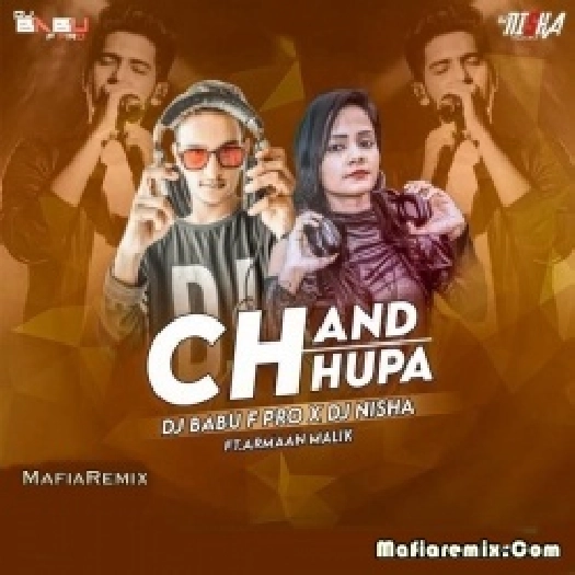 Chand Chupa (Remix) - DJ Nisha x DJ Babu F Pro
