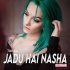 Jadu Hai Nasha Hai (Remix) - DJ Reme