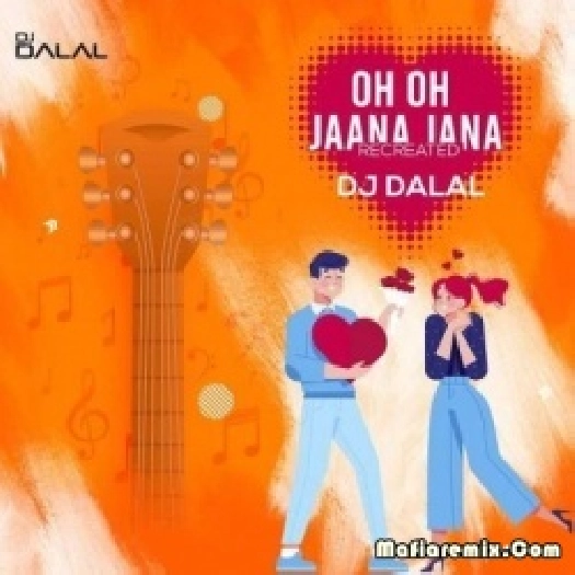 Oh Oh Jaana Jana (Recreated) - DJ Dalal London