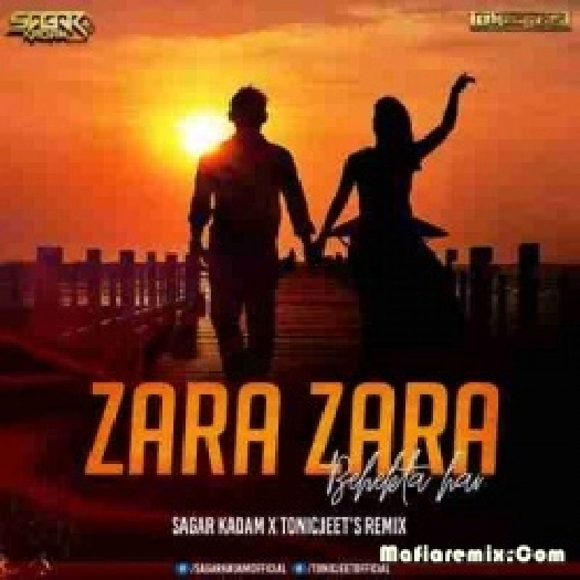Zara Zara - Male Version (Remix) - Sagar Kadam X Tonicjeet