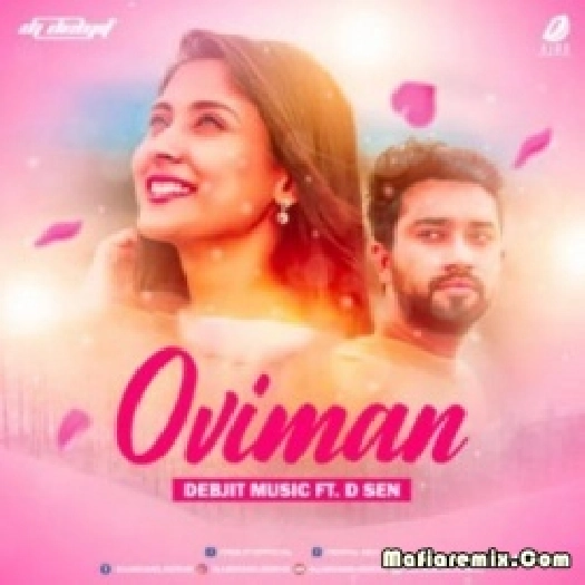 Oviman - Debjit Music Ft. D Sen