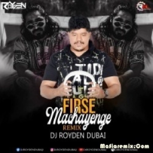 MACHAYENGE 3 (EMIWAY - REMIX) DJ ROYDEN DUBAI