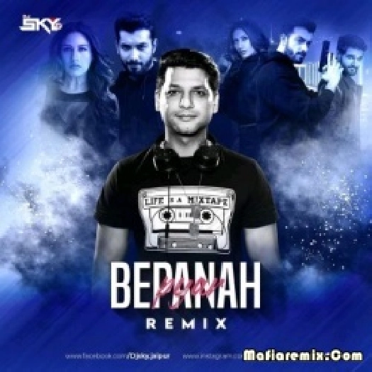 Bepanah Pyaar (Remix) - DJ SKY