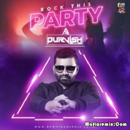 Rock This Party (Remix) - DJ Purvish