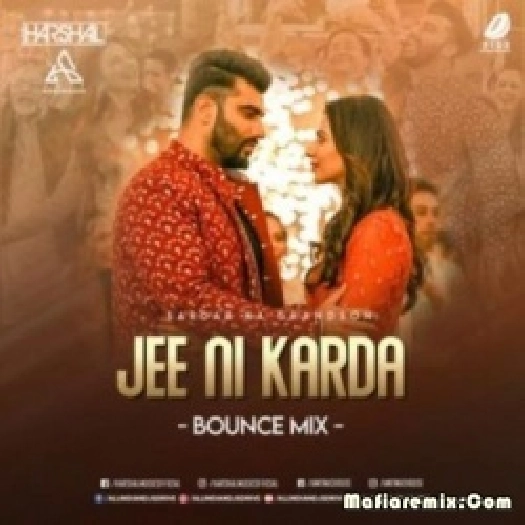 Jee Ni Karda (Bounce Mix) - DJ Harshal x Amitmashhouse